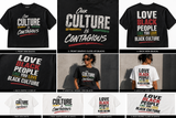 Our CULTURE Is Contagious Tee