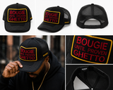 Bougie Until Proven Ghetto Trucker Hat