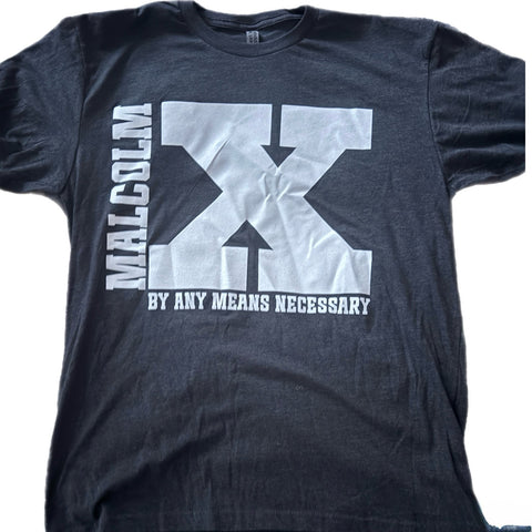 Malcolm X “By Any Means Necessary”