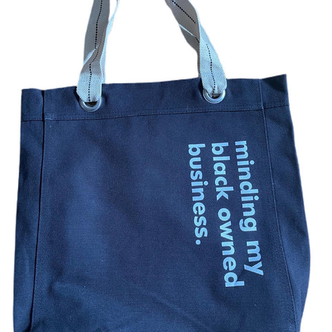 MINDING MY BLACK OWNED BUSINESS TOTE BAG  14-0UNCE