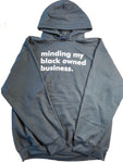 minding my black owned business black Organic Cotton Hooded Sweatshirts
